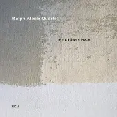 OUTHERE Ralph Alessi Quartet - It's Always Now (CD)