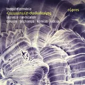OUTHERE Laurence Mekhitarian - Temps D'Arménie (CD)