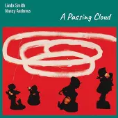 Konkurrent Linda Smith & Nancy Andrews - A Passing Cloud (LP) (Limited Edition)