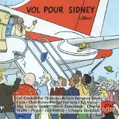 OUTHERE Taj Mahal, Konitz Lee, Jones Elvin, Watts Charlie - Vol Pour Sidney (Aller) (CD)