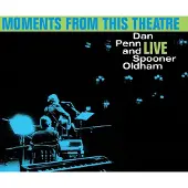 Coast2Coast Dan Penn & Spooner Oldham - Moments From This Theatre (LP)