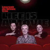 OUTHERE Laurent De Wilde Trio - Life Is A Movie (LP)