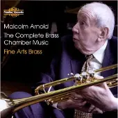 OUTHERE The Fine Arts Brass Ensemble, Malcolm Arnold - Arnold: The Complete Brass Chamber Music (CD)