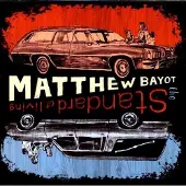 Konkurrent Matthew Bayot - Standard Of Living (CD)