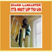Konkurrent Byard Lancaster - It's Not Up To Us (LP)