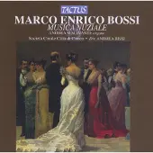OUTHERE Andrea Macinanti, Società Corale Città Di Cuneo, Andrea Bissi - Bossi: Musica Nuziale (CD)