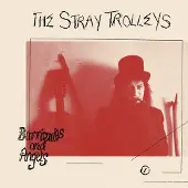 CAPTX Stray Trolleys - Barricades and Angels (LP)