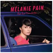 Cd Melanie Pain - Bye Bye Manchester