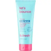 B.fresh Let's bounce firming body serum 236 ml