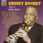 OUTHERE Sidney Bechet - Volume 3 - Shake It And Break It (CD)