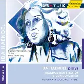 OUTHERE Ida Haendel, Radio-Sinfonieorchester Stuttgart - Khachaturian Violin Concerto | Bartók Violin Concerto No. 2 (CD) (Remastered)