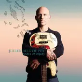 Sonic Julien Rieu De Pey - Seules Les Vagues (CD)