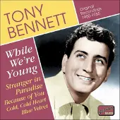 OUTHERE Tony Bennett - While We're Young (CD)