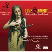 Channel Classics Capella Figuralis, Netherlands Bach Society, Jos Van Veldhoven - Monteverdi: Love & Lament (CD)
