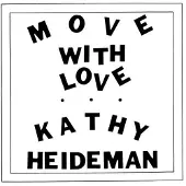 Konkurrent Kathy Heideman - Move With Love (LP)