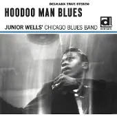 Import Junior Wells' Chicago Blues Band, Buddy Guy - Hoodoo Man Blues (2 LP)