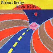 Konkurrent Michael Hurley - Blue Hills (LP)