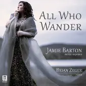 OUTHERE Jamie Barton & Brian Zeger - All Who Wander (CD)