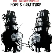 MEMBRAN Raab / Van Endert / Tortiller - Hope & Gratitude (LP)