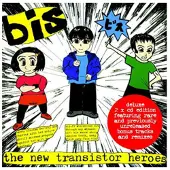 Konkurrent Bis - The New Transistor Heroes (2 CD) (Deluxe Edition)