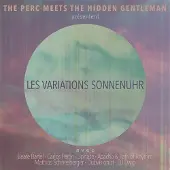 Sonstige Verlage Perc Meets The Hidden Gentleman - Les Variations Sonnenuhr (CD)