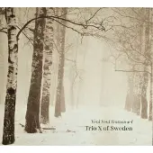 OUTHERE Trio X Of Sweden - Veni Veni Emmanuel (CD)