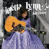 Coast2Coast Loretta Lynn - Full Circle (LP)