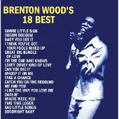 Universal Music Brenton Wood - Brenton Wood's 18 Best (LP) (Remastered)
