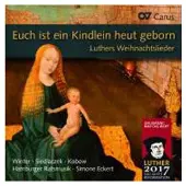 Ginza.se Veronika Winter, Ina Siedlaczek, Jan Kobow, Hamburger Ratsmusik, Simone Eckert - Euch Ist Ein Kindlein Heut Geborn - Luthers Weihnachtslieder (CD)