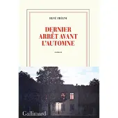 Gallimard Dernier arret avant l'automne - René Frégni