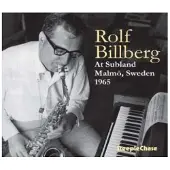 Sonic Rolf Billberg - At Subland, Malmo, Sweden 1965 (CD)