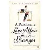Penguin Random House PASSIONATE LOVE AFFAIR WITH A TOTAL STRANGER