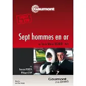 Gaumont Sept Hommes En Or