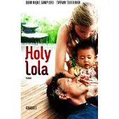 Grasset Holy Lola - Dominique Sampiero