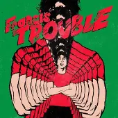 MEMBR Albert -Jr.- Hammond - Francis Trouble (LP)