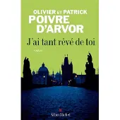 Albin Michel J'ai tant rêvé de toi