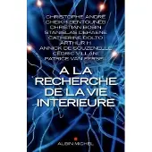 Albin Michel À la recherche de la vie intérieure