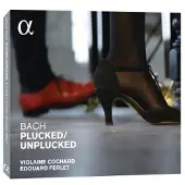 OUTHERE Violaine Cochard & Edouard Ferlet - Bach Plucked | Unplucked (CD)
