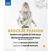 OUTHERE Chorus Of Oper Halle, Händelfestspielorchester Halle - Handel: Brockes Passion (Blu-ray)
