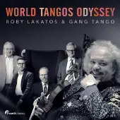 OUTHERE Roby Lakatos & Gang Tango - World Tangos Odyssey (CD)