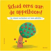 Zuidnederlandse Uitgeverij (ZNU) Schud eens aan de appelboom! - Nico Sternbaum