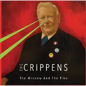 Boss Tuneage Crippens - The Minnow & the Pike (LP)