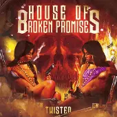 Heavy Psych House of Broken Promises - Twisted (LP)