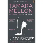 Penguin Random House In my shoes - Tamara Mellon