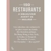 Lannoo 150 restaurants a decouvrir avant de mourir - Amélie Vincent