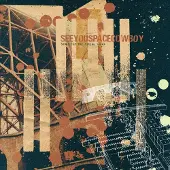 P NOI Seeyouspacecowboy - Songs For the Firing Squad (LP)