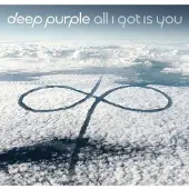 Edel Deep Purple - All I Got is You (Single)