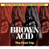 Import BROWN ACID: THE 1ST TRIP