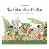 Ecole Des Loisirs La fête des fruits