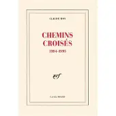 Gallimard Chemins croises - Claude Roy